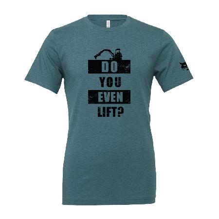 Do You Lift Tee